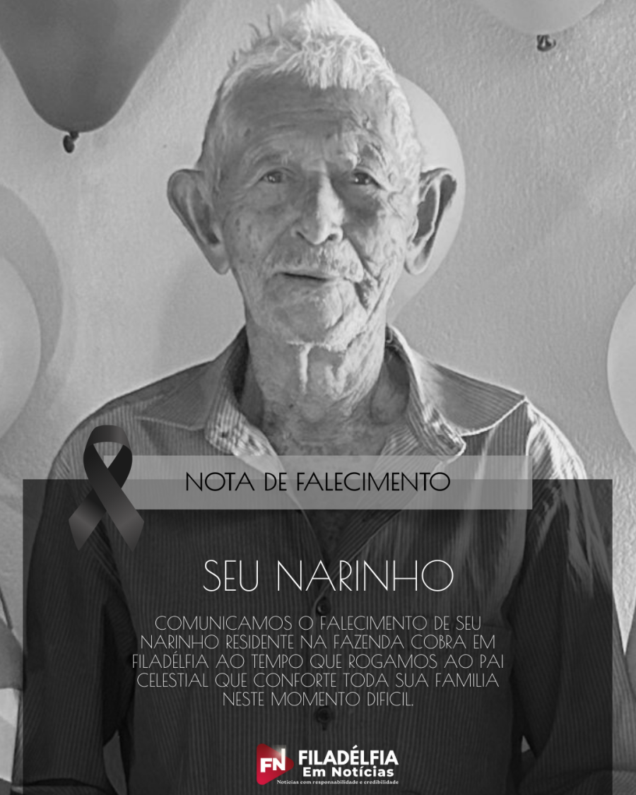 NOTA DE PESAR PELO FALECIMENTO DE SEU NARINHO