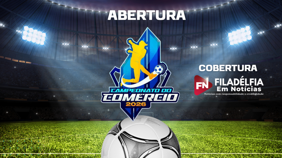 Abertura acontece hoje: Campeonato do Comércio 2026 movimenta esporte e integração em Filadélfia