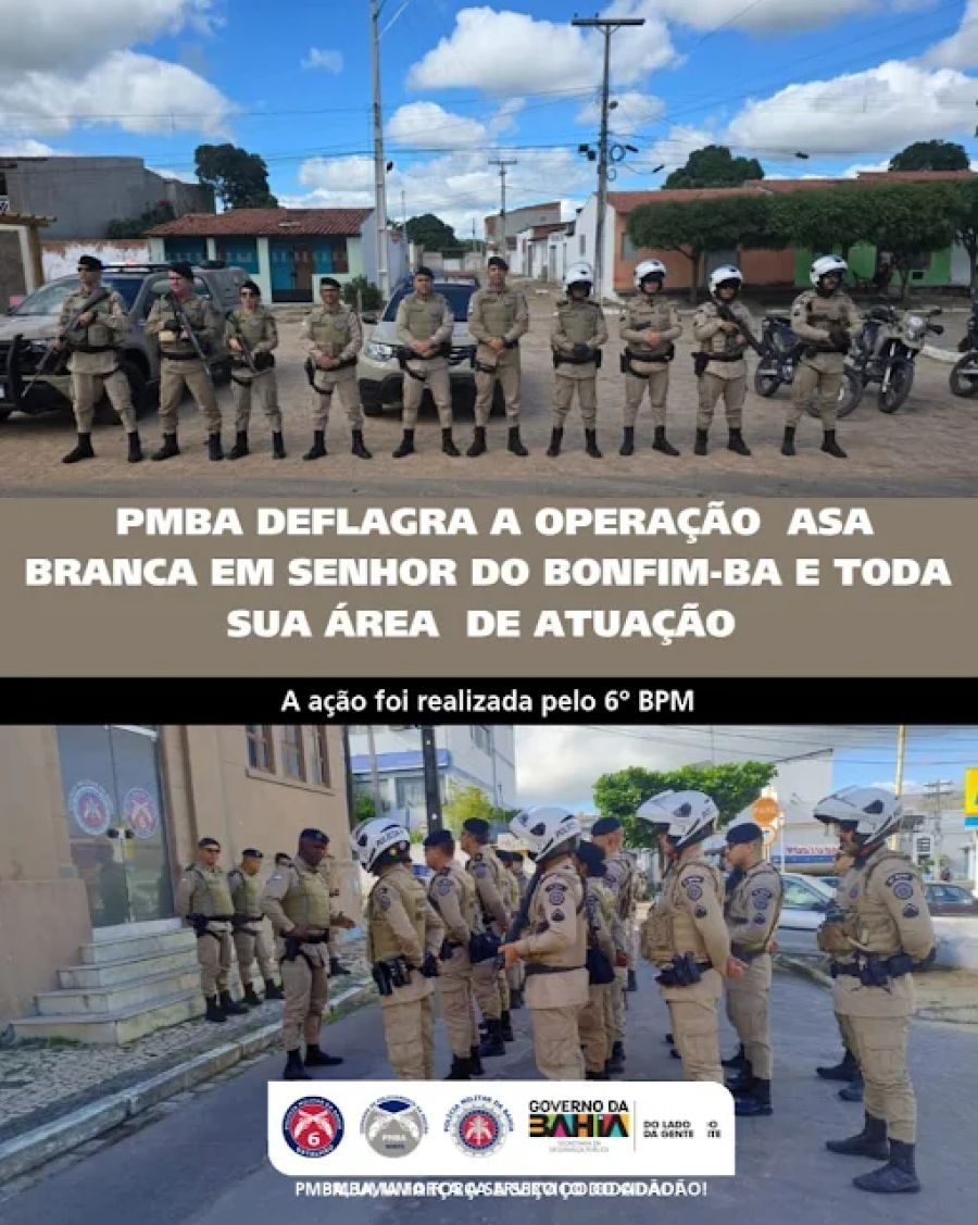 6º BPM deflagra Operação Asa Branca em Senhor do Bonfim e em toda a sua área de atuação