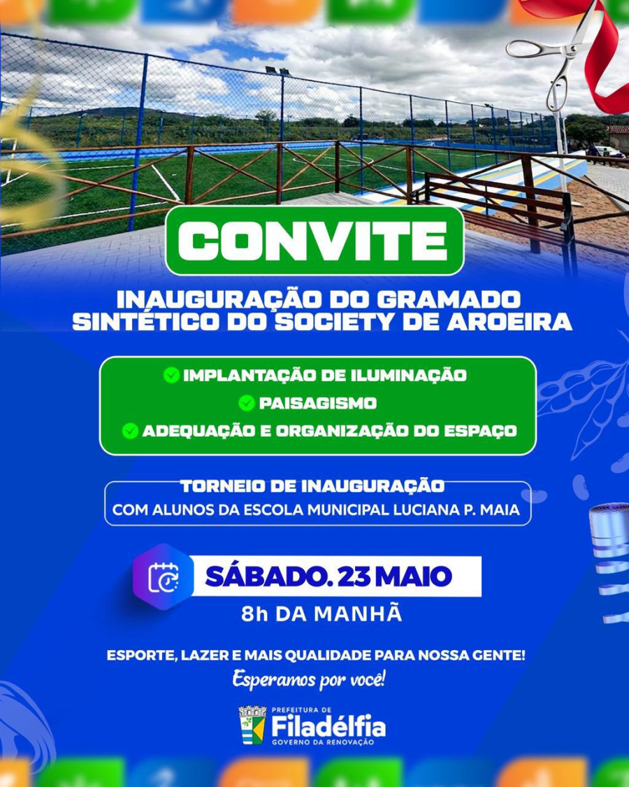 Prefeitura de Filadélfia convida população para inauguração do novo Campo Society de Aroeira no próximo sábado