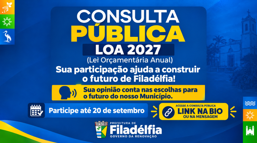 Prefeitura de Filadélfia amplia participação popular na construção da LOA 2027