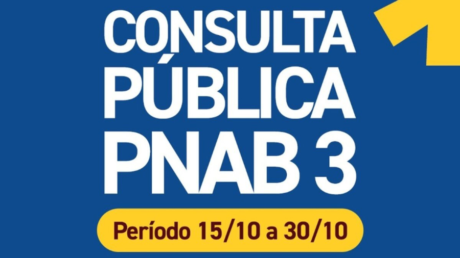 O prazo para participar da Consulta Pública da PNAB – Ciclo 3 na Bahia termina nesta sexta-feira, 30 de outubro.